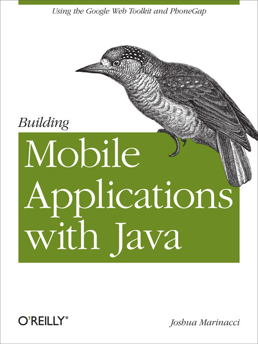 Title details for Building Mobile Applications with Java by Joshua Marinacci - Available